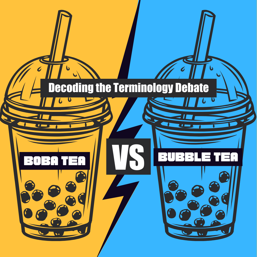 Decoding the Terminology Debate: Boba Tea vs. Bubble Tea - Bobabuzz