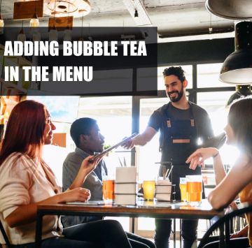 ADDING BUBBLE TEA IN THE MENU