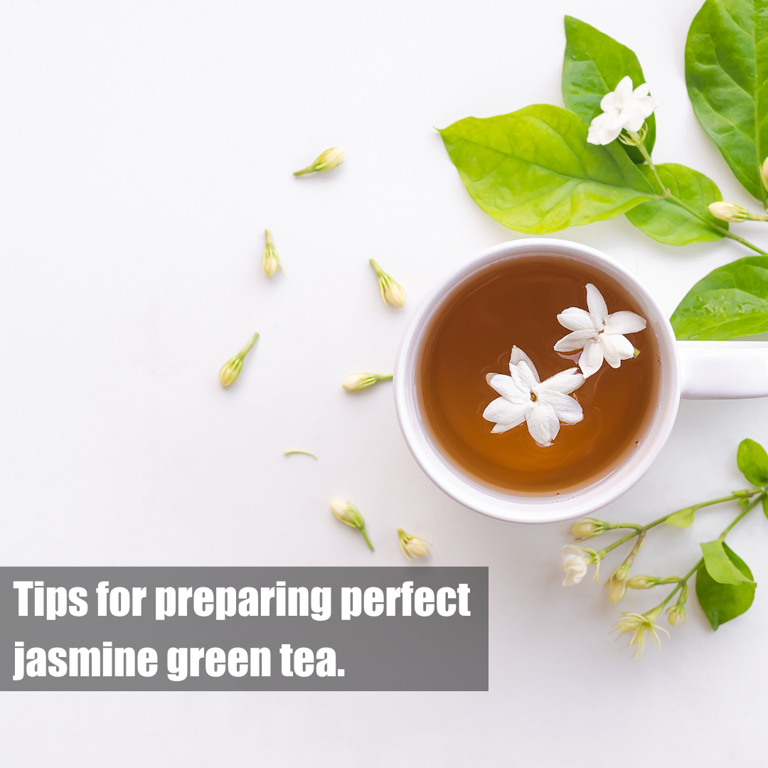 Tips for preparing perfect jasmine green tea.