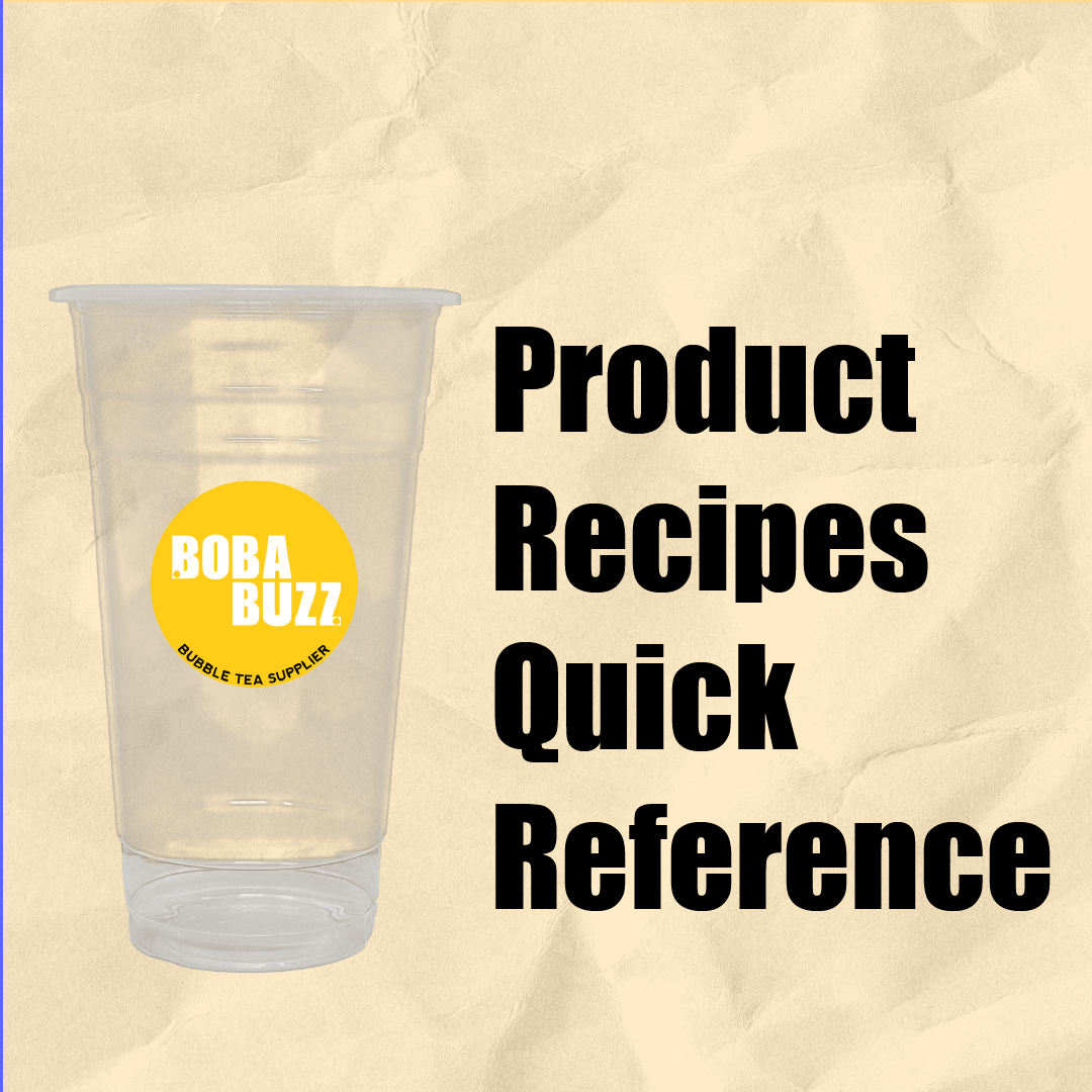 Products Recipes Quick Reference - Bobabuzz