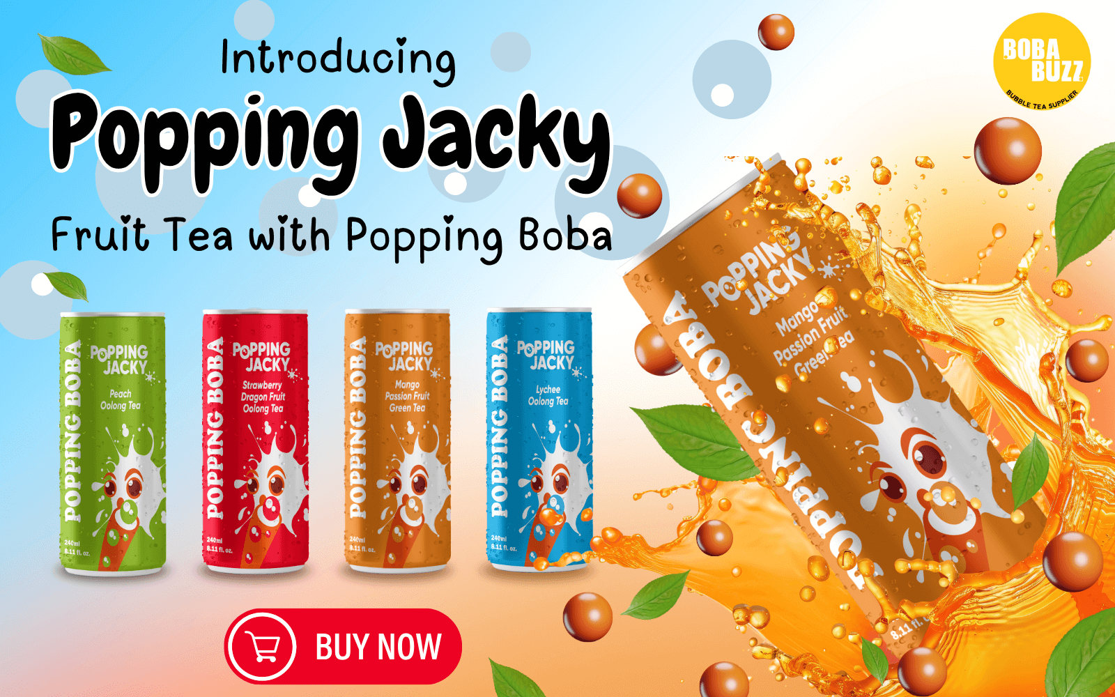 Promotional image of Popping Jacky fruit tea with popping boba, featuring colorful packaging and a splash effect.